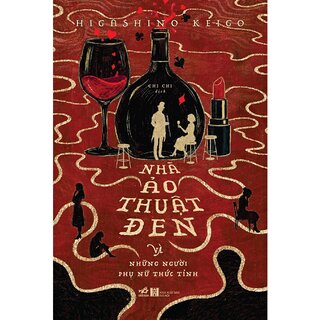 Nhà Ảo Thuật Đen Và Những Người Phụ Nữ Thức Tỉnh
