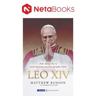 Chân Dung Của Vị Giáo Hoàng Người Mỹ Đầu Tiên Leo XIV