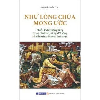 Như Lòng Chúa Mong Ước