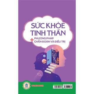 Sức Khỏe Tinh Thần - Phương Pháp Chẩn Đoán Và Điều Trị