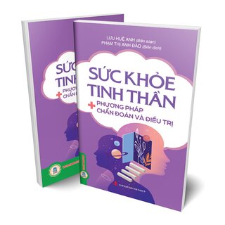 Sức Khỏe Tinh Thần - Phương Pháp Chẩn Đoán Và Điều Trị