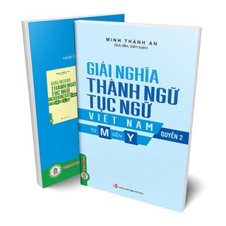 Giải Nghĩa Thành Ngữ, Tục Ngữ Việt Nam - Quyển 2 - Từ M Đến Y