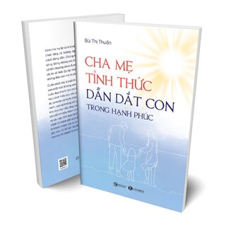 Cha Mẹ Tỉnh Thức Dẫn Dắt Con Trong Hạnh Phúc