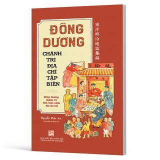Đông Dương Chánh Trị Địa Chí Tập Biên