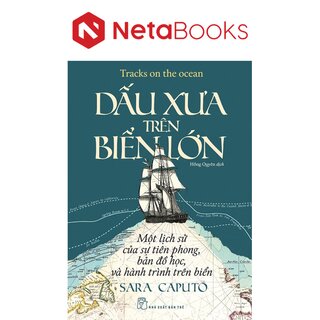 Dấu Xưa Trên Biển Lớn