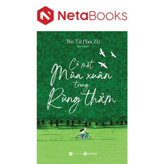 Có Một Mùa Xuân Trong Rừng Thẳm