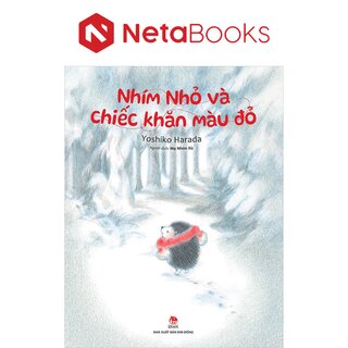 Nhím Nhỏ Và Chiếc Khăn Màu Đỏ