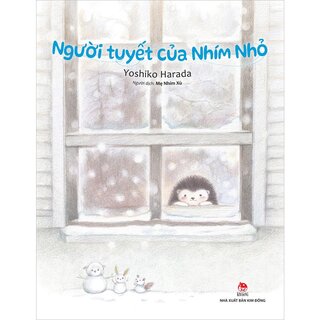 Người Tuyết Của Nhím Nhỏ