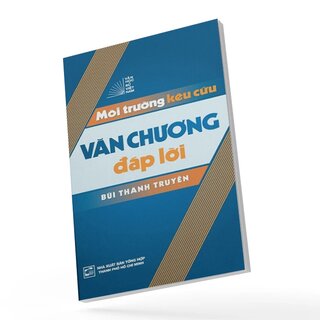 Văn Học Sử Việt Nam - Môi Trường Kêu Cứu Văn Chương Đáp Lời
