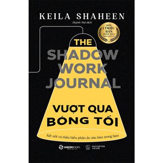Vượt Qua Bóng Tối - Hành Trình Trở Về Với Chính Mình