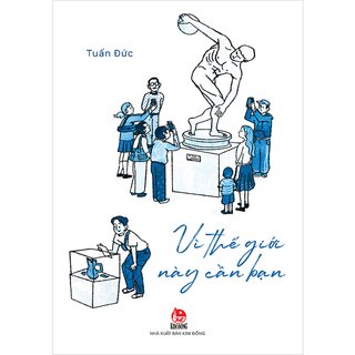 Vì Thế Giới Này Cần Bạn