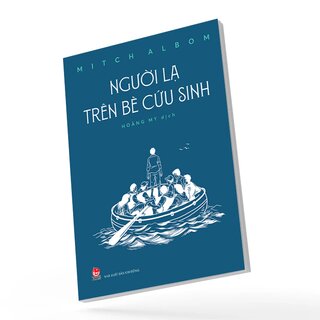 Người Lạ Trên Bè Cứu Sinh