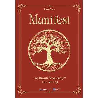 Manifest - Trở Thành Con Cưng Của Vũ Trụ