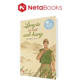 Làng Ta Có Một Anh Hùng (Bìa Cứng)