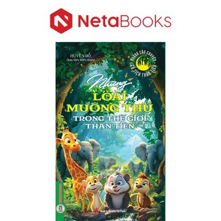 Những Loài Muông Thú Trong Thế Giới Thần Tiên