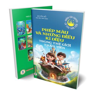 Phép Màu Và Những Điều Kì Diệu Trong Thế Giới Thần Tiên