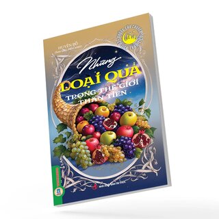 Những Loại Quả Trong Thế Giới Thần Tiên