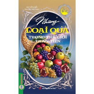 Những Loại Quả Trong Thế Giới Thần Tiên