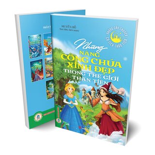 Những Nàng Công Chúa Xinh Đẹp Trong Thế Giới Thần Tiên