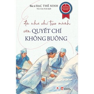 Đời Như Chỉ Treo Mành Vẫn Quyết Chí Không Buông