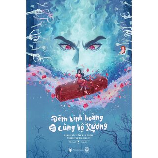 Đêm Kinh Hoàng Cùng Bộ Xương