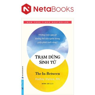 Trạm Dừng Sinh Tử - Hadley Vlahos