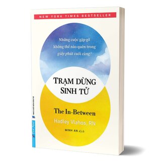 Trạm Dừng Sinh Tử - Hadley Vlahos