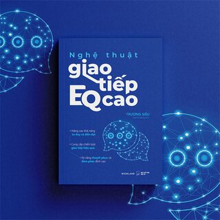 Nghệ Thuật Giao Tiếp EQ Cao