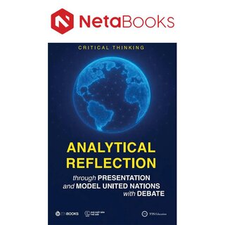 Analytical Reflection - Through Presentation And Model United Nations With Debate