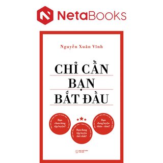 Chỉ Cần Bạn Bắt Đầu