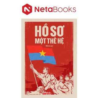 Hồ Sơ Một Thế Hệ