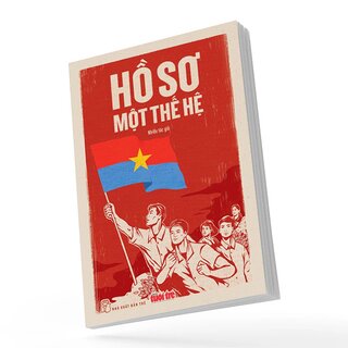 Hồ Sơ Một Thế Hệ