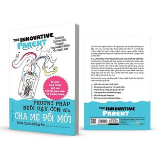 Phương Pháp Nuôi Dạy Con Của Cha Mẹ Đổi Mới
