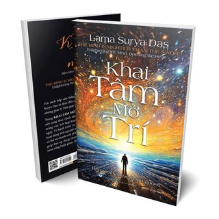 Khai Tâm Mở Trí - Rèn Tâm Sắc Bén Hơn Gươm