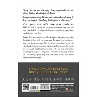 Sống Trọn Vẹn Buổi Sáng - Buổi Chiều Là Tương Lai