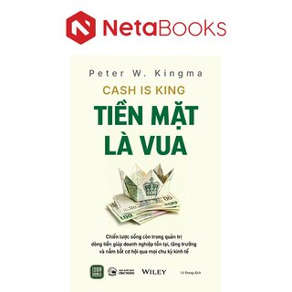 Tiền Mặt Là Vua