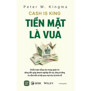 Tiền Mặt Là Vua