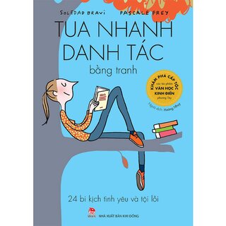 Tua Nhanh Danh Tác Bằng Tranh - 24 Bi Kịch Tình Yêu Và Tội Lỗi - Soledad Bravi, Pascale Frey
