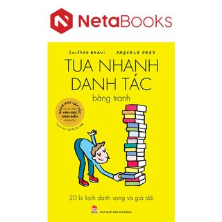 Tua Nhanh Danh Tác Bằng Tranh - 20 Bi Kịch Danh Vọng Và Giả Dối - Soledad Bravi, Pascale Frey