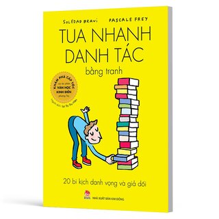 Tua Nhanh Danh Tác Bằng Tranh - 20 Bi Kịch Danh Vọng Và Giả Dối - Soledad Bravi, Pascale Frey