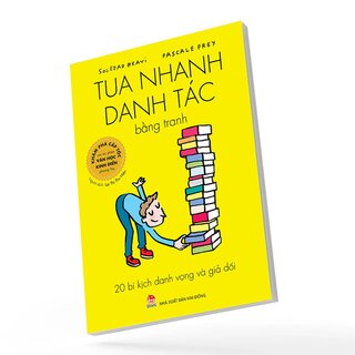 Tua Nhanh Danh Tác Bằng Tranh - 20 Bi Kịch Danh Vọng Và Giả Dối - Soledad Bravi, Pascale Frey