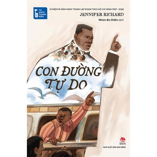 Tủ Sách Thanh Niên - Con Đường Tự Do - Jennifer Richard
