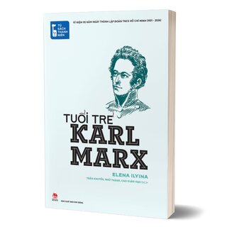 Tủ Sách Thanh Niên - Tuổi Trẻ Karl Marx - Elena Ilyina