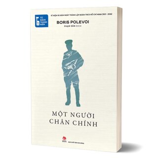 Tủ Sách Thanh Niên - Một Người Chân Chính - Boris Polevoy