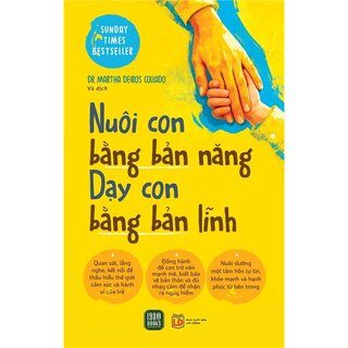 Nuôi Con Bằng Bản Năng - Dạy Con Bằng Bản Lĩnh - Dr Martha Deiros Collado