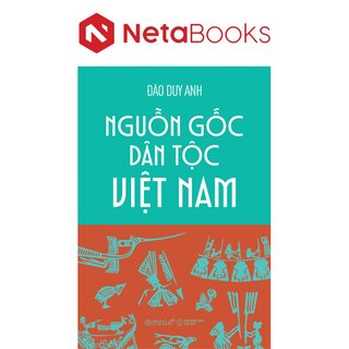 Nguồn Gốc Dân Tộc Việt Nam - Đào Duy Anh