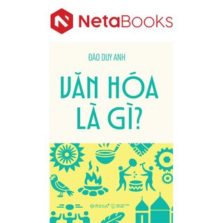 Văn Hóa Là Gì - Đào Duy Anh