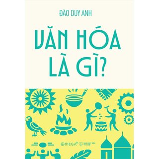 Văn Hóa Là Gì - Đào Duy Anh