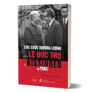 Các Cuộc Thương Lượng Lê Đức Thọ - Kissinger Tại Paris - Lưu Văn Lợi, Nguyễn Anh Vũ