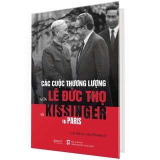 Các Cuộc Thương Lượng Lê Đức Thọ - Kissinger Tại Paris - Lưu Văn Lợi, Nguyễn Anh Vũ (Bìa Cứng)